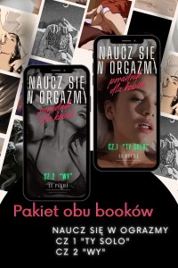 EBOOK PAKIET - NAUCZ SIĘ W ORGAZMY  CZ 1 ORAZ CZ 2